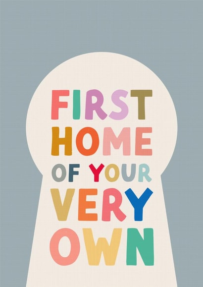 Cute Rhyme Typography New Home Card - Key Hole - First Home Of Your very Own created by The Pattern Press