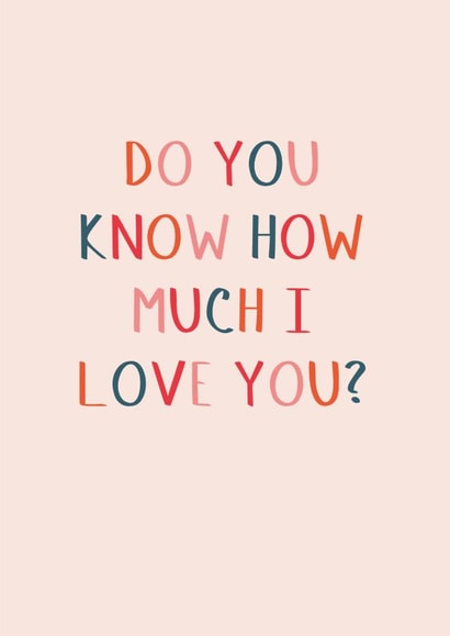 Do you know how much I love you created by Betsy Benn
