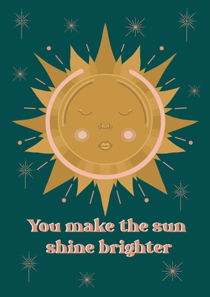 You make the sun shine card created by art by anniemaura 