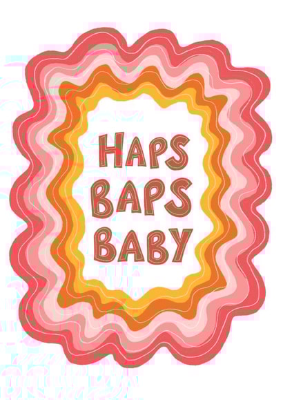 Haps baps baby 70’s style card created by Sophie Kathleen