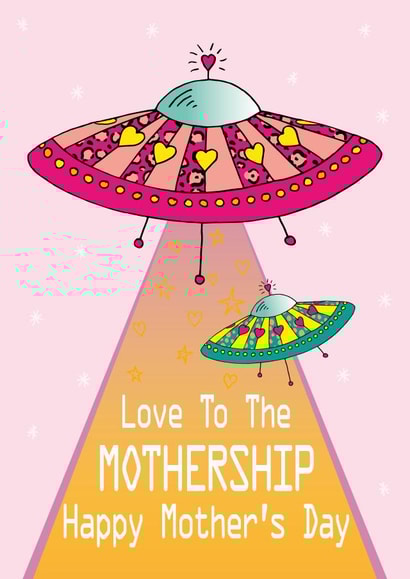 Love To The Mothership UFO Mother's Day card created by Gellie Design