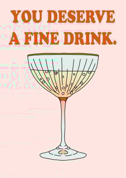A Fine Drink Card created by Emily Nash