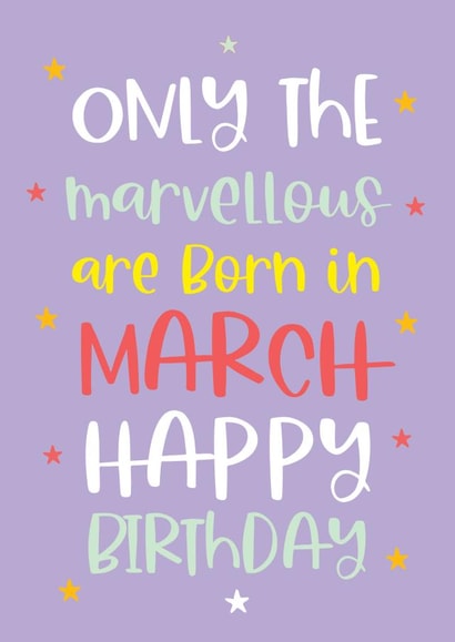 Happy born in March Birthday day created by Word Up Creative