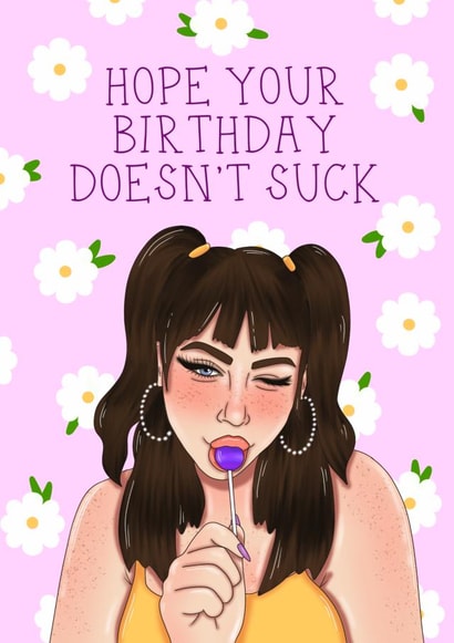 Wishing you a birthday that isn’t so sucky created by Jessica Rigsbee: My Depiction Addiction