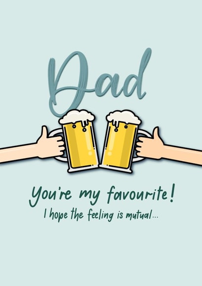Dad, You're my favourite Card! created by Pippa Grace Design