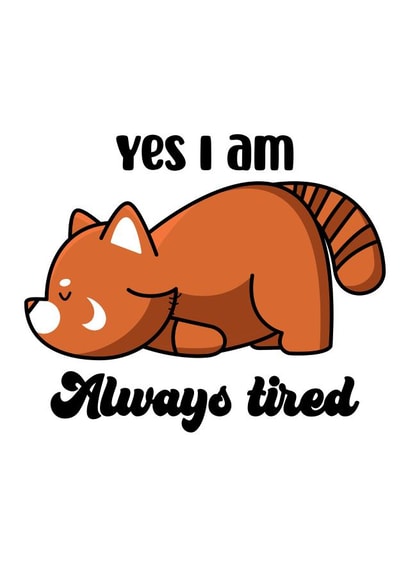 Always Tired created by Porky Roebuck