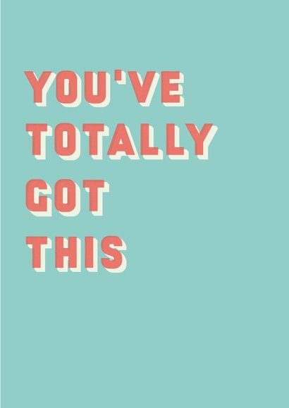 You've Totally Got This Good Luck Card created by Betsy Benn