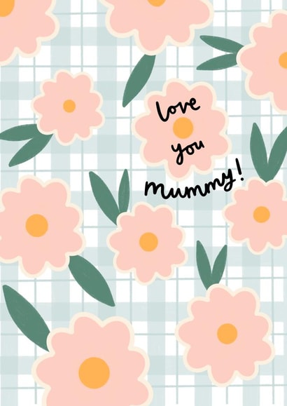 Love you mummy Mother's day card created by Printed Picnic