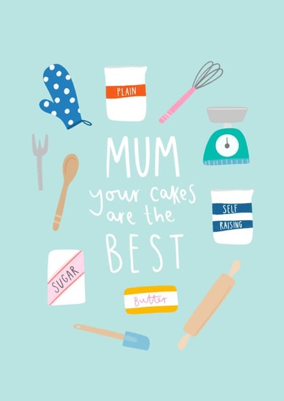 Cute Mothers Day Card - Mum - Baking - Mum Your Cakes Are The Best created by Charley Muttitt