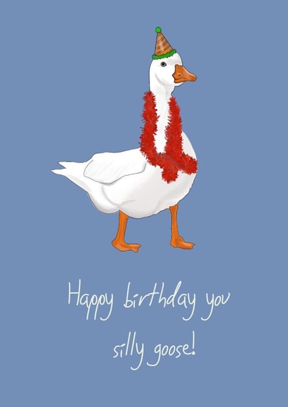 Silly Goose birthday card created by India Wain