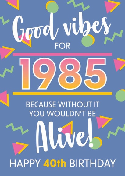 happy 40th birthday, born in 1985 created by Rulu