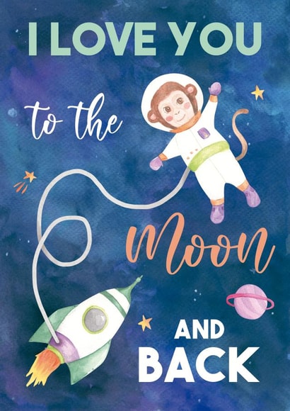 I love you to the moon and back card 1001 created by ADRIANA OSPINA