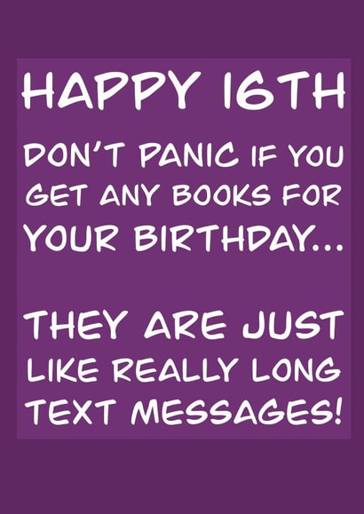 16th birthday card for any teenager who doesn't enjoy a good book created by Shore Designs