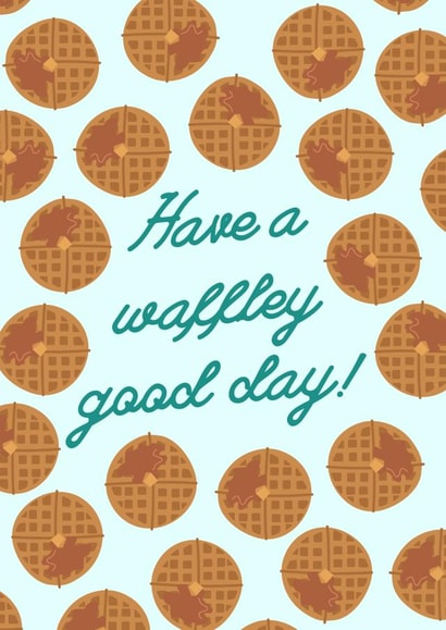 Good day waffle card created by Lauren Beth Designs