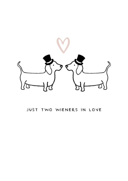 Wiener LGBT Wedding Card - Two wieners in love created by The Hound Home