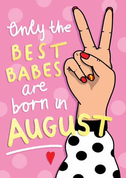 Best Babe August Birthday Card created by NICHOLA COWDERY ILLUSTRATIONS