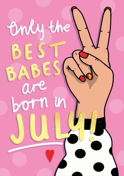 Best Babe July Birthday Card created by NICHOLA COWDERY ILLUSTRATIONS