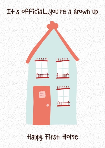 Cute New Home Card - House - It's Official You're A Grown Up Happy First Home created by Sarah Hinchliffe Illustrations