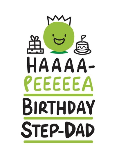 Haaaa-Peeeeea Birthday Step-Dad created by Conor Rawson