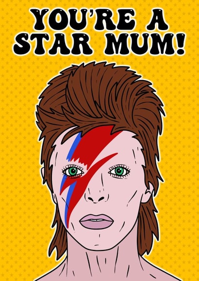 Bowie style - you’re a star Mum cool cartoon card created by Duck & Mustard