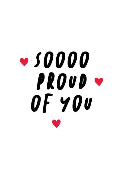 So Proud Of You Greeting Card created by EK DESIGN