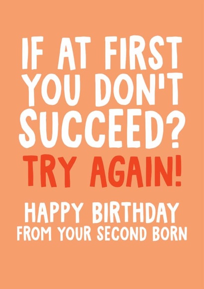 Happy birthday from your second born birthday card created by Studio Doodles