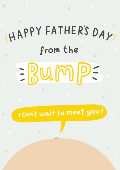 Cute Fathers Day Card - Daddy To Be - From The Bump - Happy Father's Day From The Bump created by Jess Moorhouse