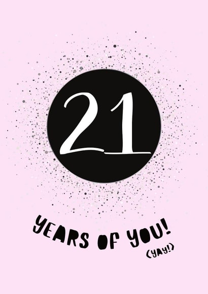 Classic Birthday Card - For Her - 21 Years Of You! created by Hare and Bear Design