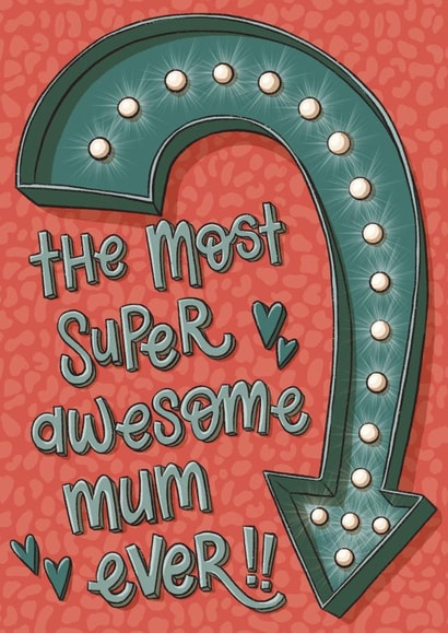 The most super awesome mum ever!! Mother’s Day card created by Tee Ansell Draws