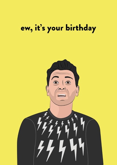 Funny Birthday card from David Rose of Schitt's Creek created by Extra Vector