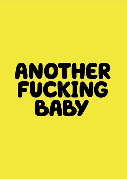 Rude new baby card created by Daft cards