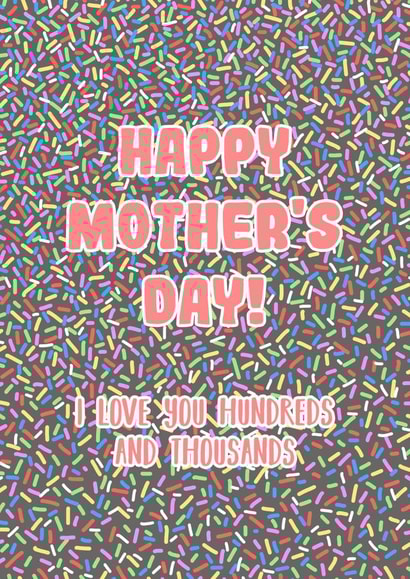 Cute Mothers Day Card - Mum - Sprinkles - I Love You Hundreds And Thousands created by Back to the drawing board illustration 