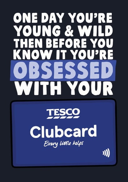 Obsessed with your tesco club card birthday card created by Studio Doodles