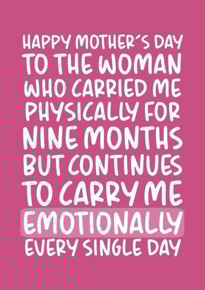 Heartfelt Mothers Day Card - Mum - To The Woman Who Carried Me For Nine Months created by Brogan Thomas