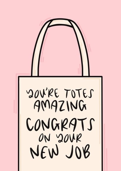 You’re Totes Amazing, New Job Card created by Muses & May 