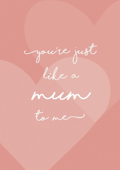 You're just like a Mum to me! created by Sophie Lark