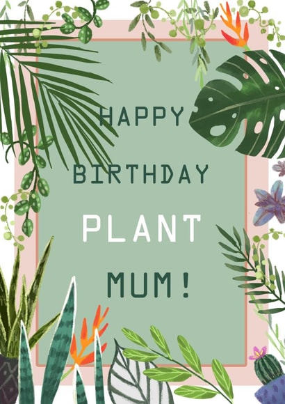 Plant mum birthday card created by @Alisha Vas