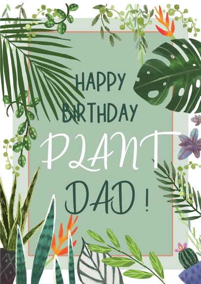 Plant dad's birthday card created by @Alisha Vas