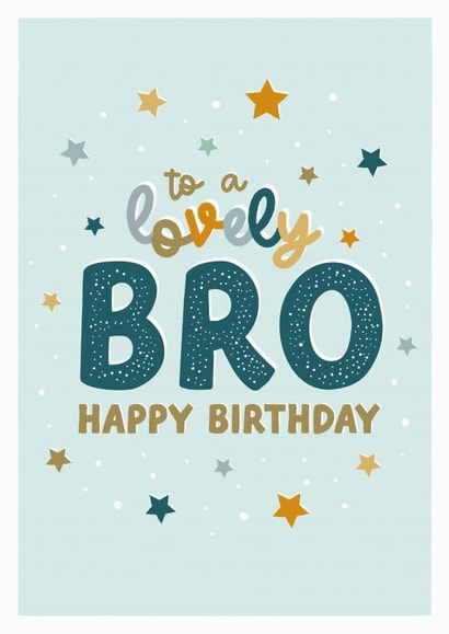 To a Lovely Bro Birthday Card created by The Pattern Press