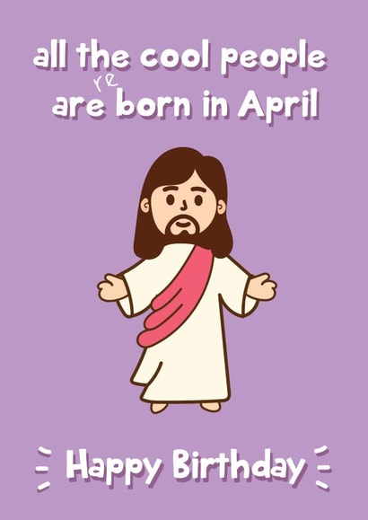 All The Cool People Are Born In April - April Birthday Card created by @Laura Lonsdale Designs