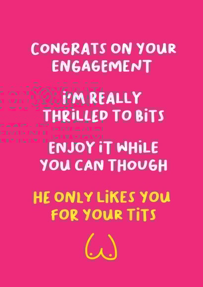 He only likes your tits - Engagement Card created by Norm & Then