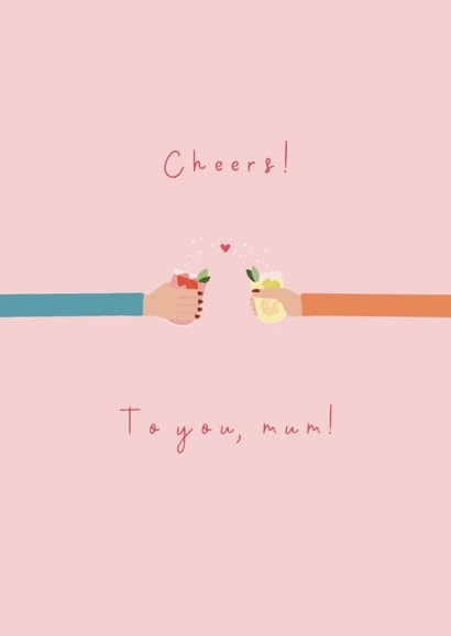 Cheers to you, Mum!  created by Whippet & Gold