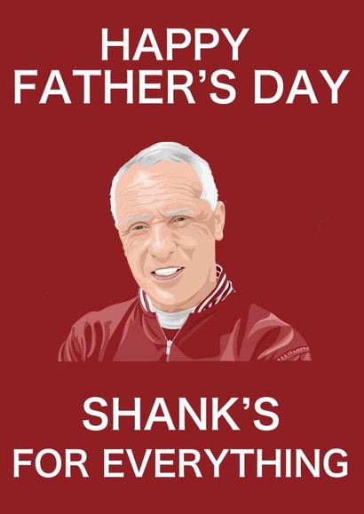 Liverpool Shanks Fathers Day Card created by Ped Designs