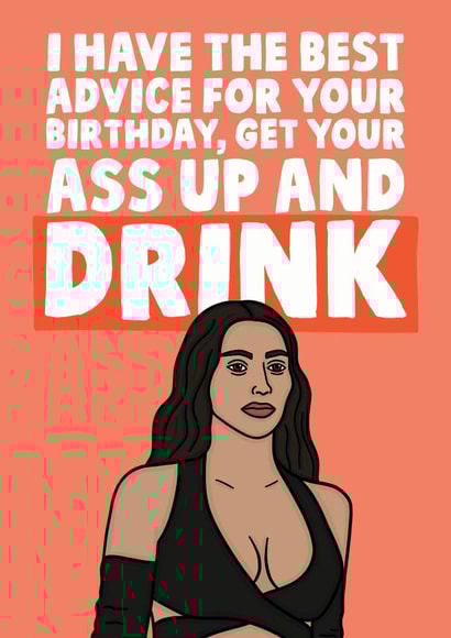 Kim Kardashian get up and drink birthday card created by Studio Doodles