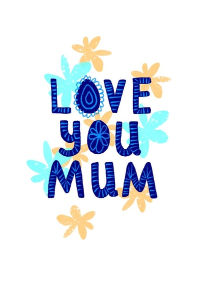 Love You Mum - Pop of Blue Card of Mum on Mother's Day or Birthday created by Emily House Design & Illustration