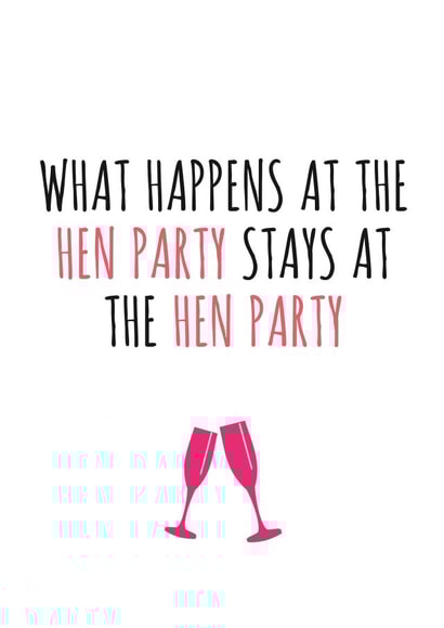 What happens at the hen party stay at the hen party created by Banter King