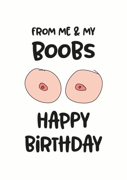 Happy birthday to a boob lover created by Superlush Cards
