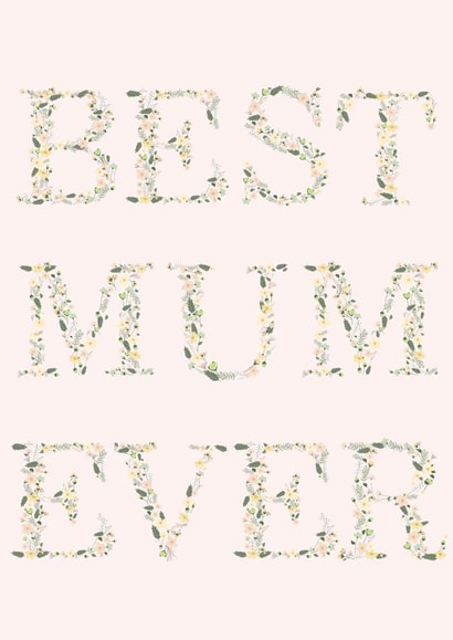 Floral Best Mum Ever created by Victoria C