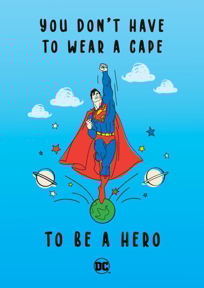 Cute Father's Day Card - Superman - Don't Have To Wear A Cape To Be A Hero created by Cardology