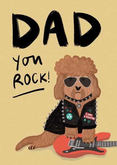 Funny Dog Dad Fathers Day Card / Birthday Card - Dad - Dog - You Rock created by Faye Finney